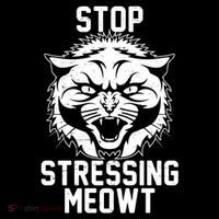 Stop Stressing Meowt Angry Cat Tall T-Shirt