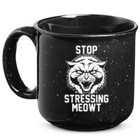 Stop Stressing Meowt Angry Cat 15oz Campfire Ceramic Mug