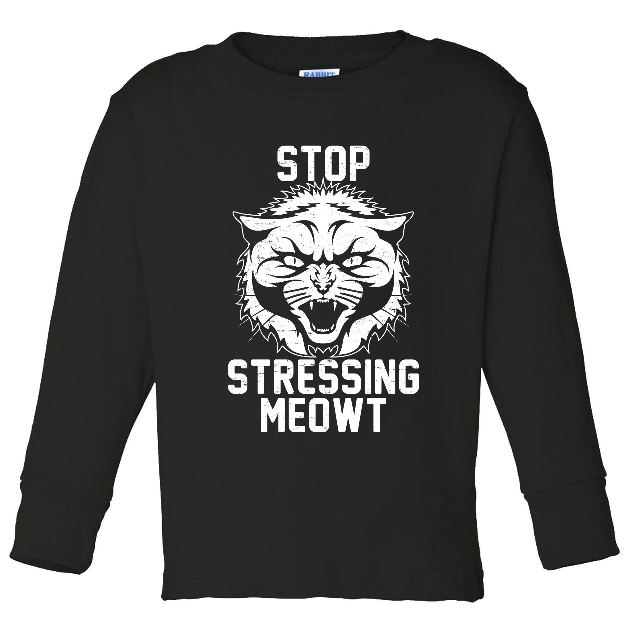 Stop Stressing Meowt Angry Cat Toddler Long Sleeve Shirt