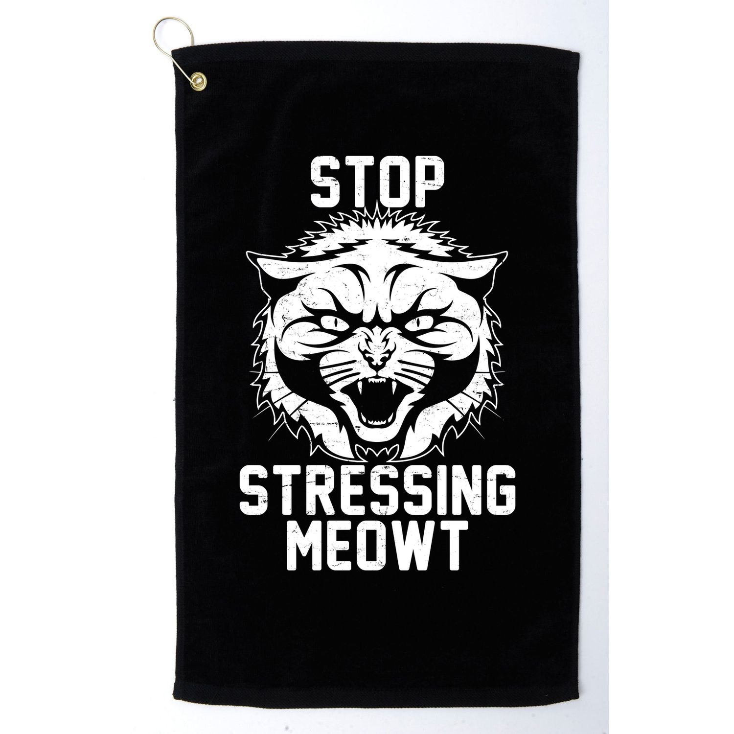Stop Stressing Meowt Angry Cat Golf Towel