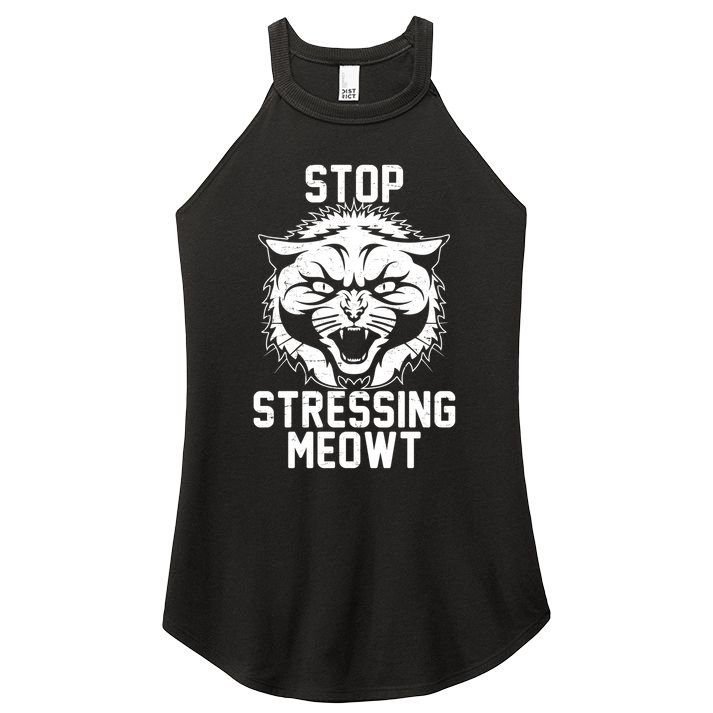 Stop Stressing Meowt Angry Cat Women's Perfect Tri Rocker Tank