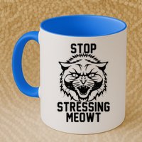 Stop Stressing Meowt Angry Cat Mug