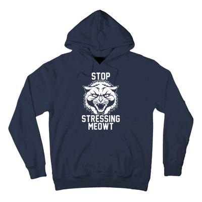 Stop Stressing Meowt Angry Cat Tall Hoodie