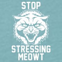 Stop Stressing Meowt Angry Cat Sueded Cloud Jersey T-Shirt