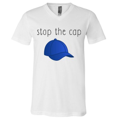 Stop The Cap V-Neck T-Shirt