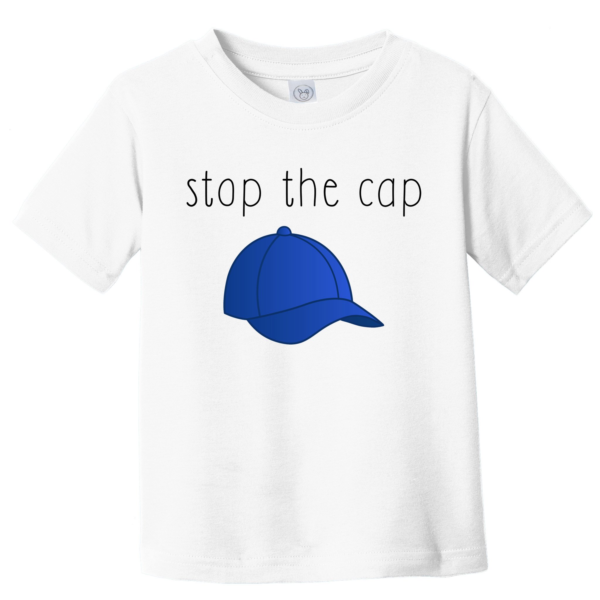 Stop The Cap Toddler T-Shirt