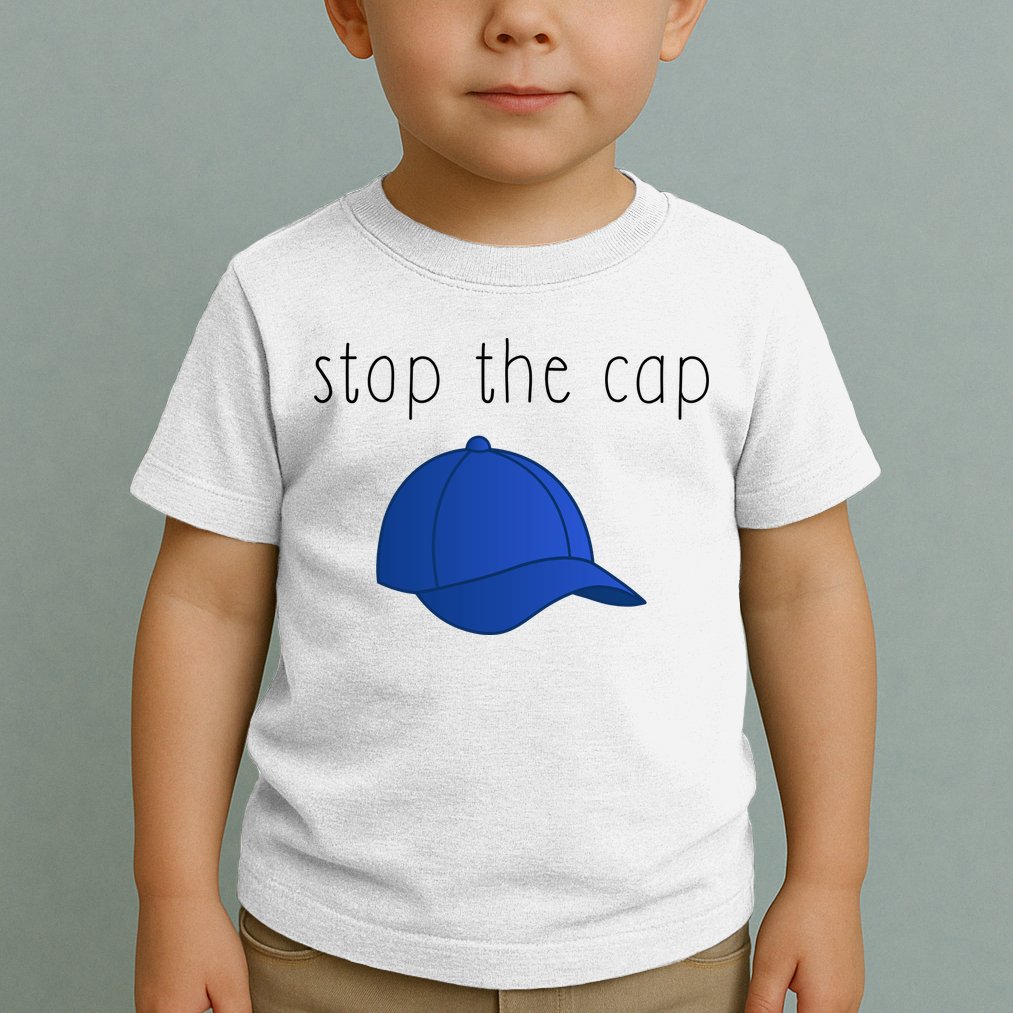 Stop The Cap Toddler T-Shirt