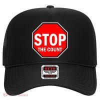 Stop The Count High Crown Mesh Back Trucker Hat