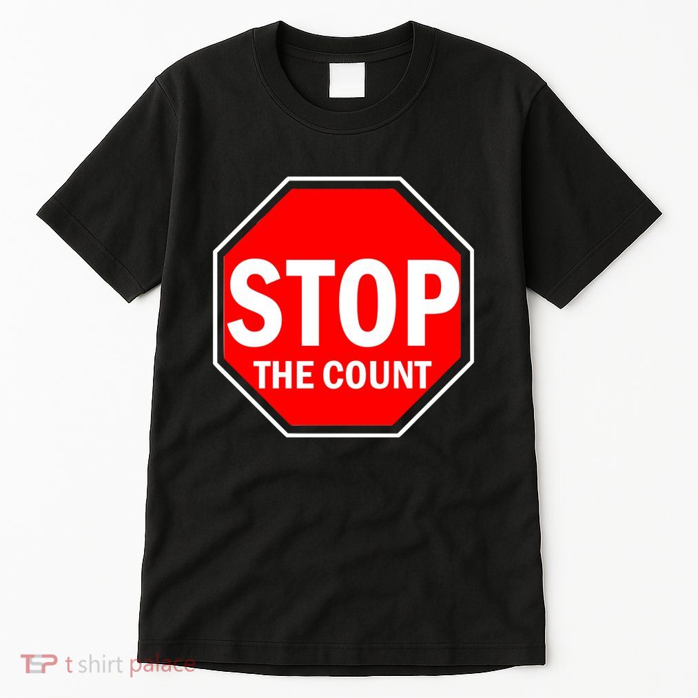 Stop The Count Tall T-Shirt