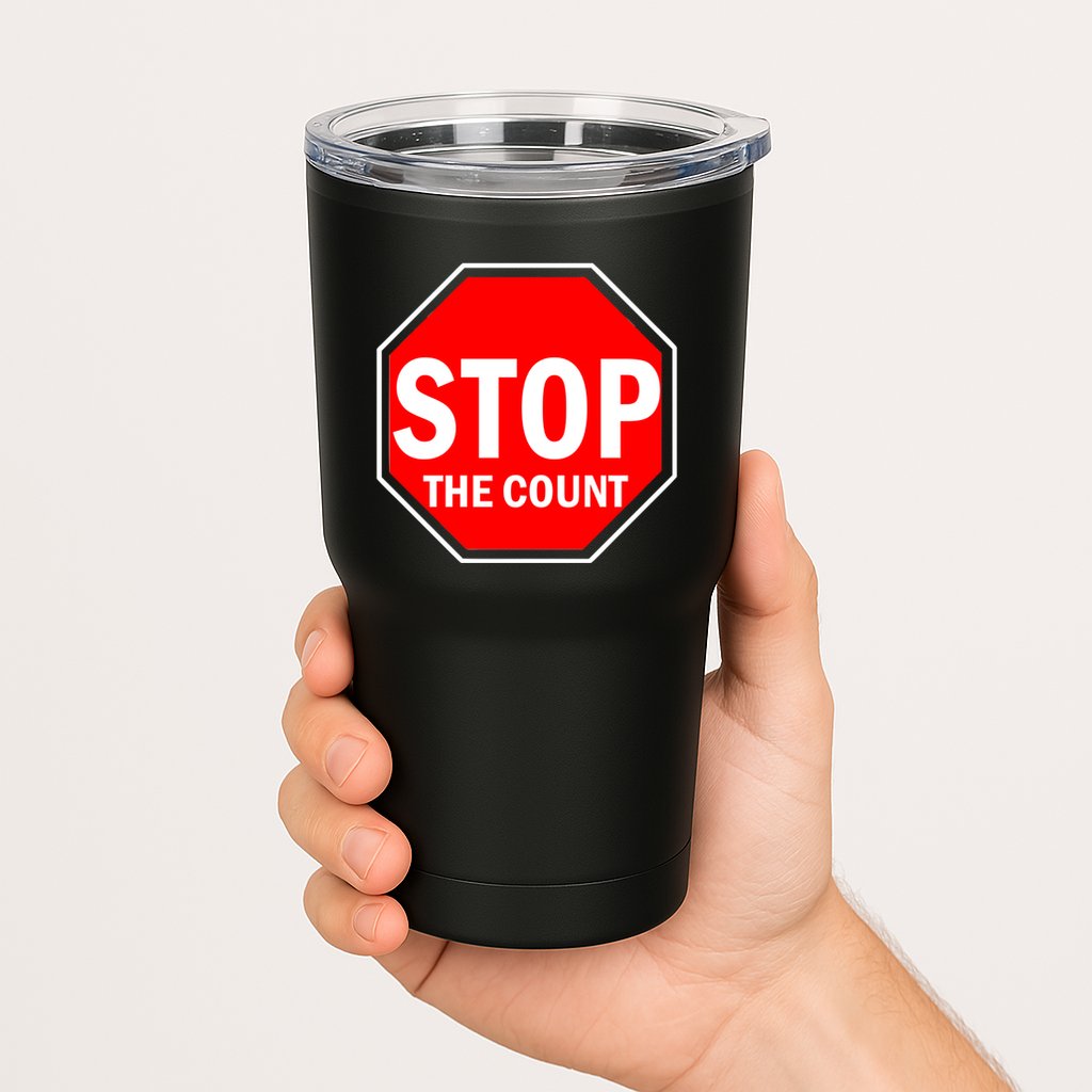 Stop The Count Tumbler