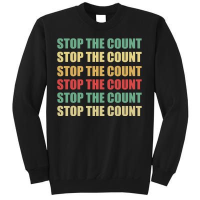 Stop The Count Word Mashup Sweatshirt