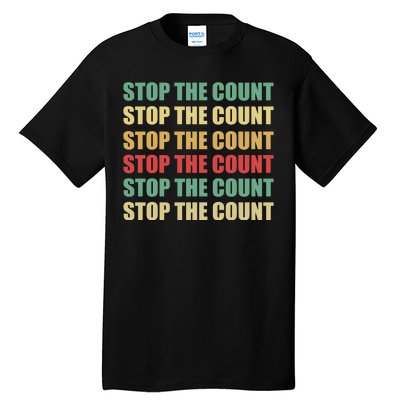 Stop The Count Word Mashup Tall T-Shirt