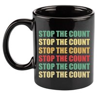 Stop The Count Word Mashup 11oz C Handle Ceramic Mug