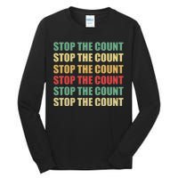 Stop The Count Word Mashup Tall Long Sleeve T-Shirt