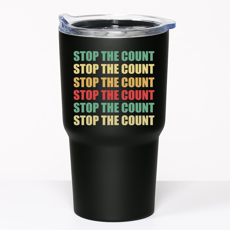 Stop The Count Word Mashup Tumbler