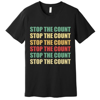Stop The Count Word Mashup Premium T-Shirt