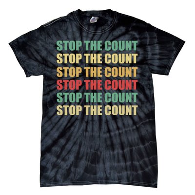 Stop The Count Word Mashup Tie-Dye T-Shirt