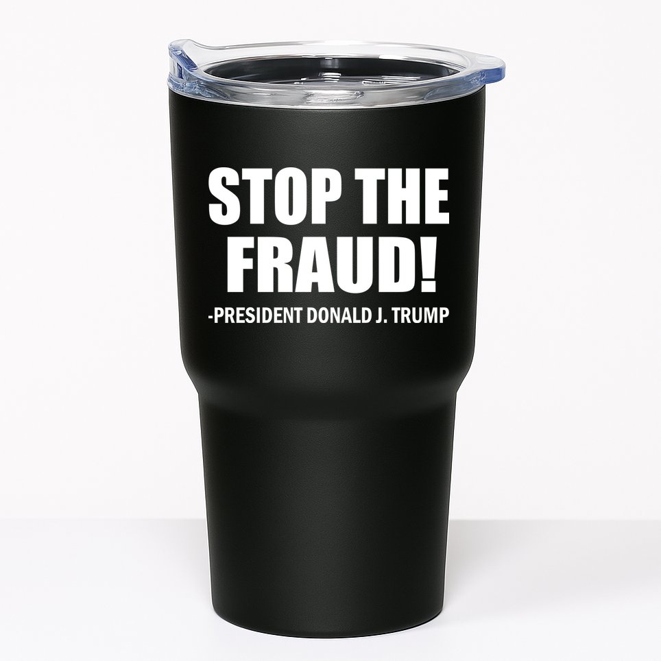 Stop The Fraud Donald J Trump Tumbler