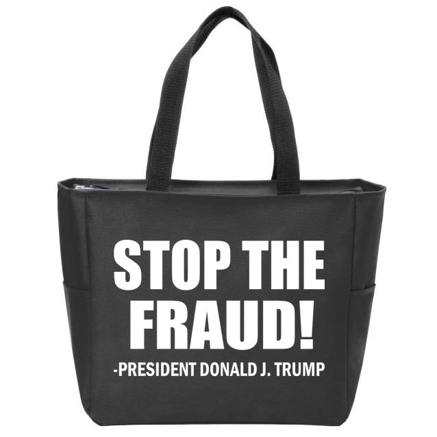 Stop The Fraud Donald J Trump Zip Tote Bag
