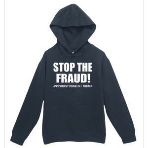 Stop The Fraud Donald J Trump Urban Pullover Hoodie