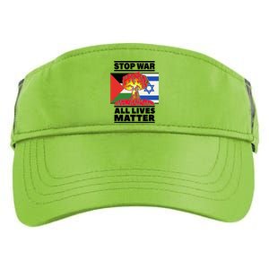 Stop War All Lives Matter Israel Palestine Adult Drive Performance Visor