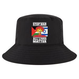 Stop War All Lives Matter Israel Palestine Cool Comfort Performance Bucket Hat