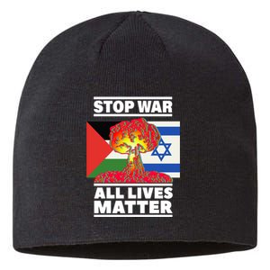 Stop War All Lives Matter Israel Palestine Sustainable Beanie