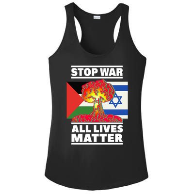 Stop War All Lives Matter Israel Palestine Ladies PosiCharge Competitor Racerback Tank