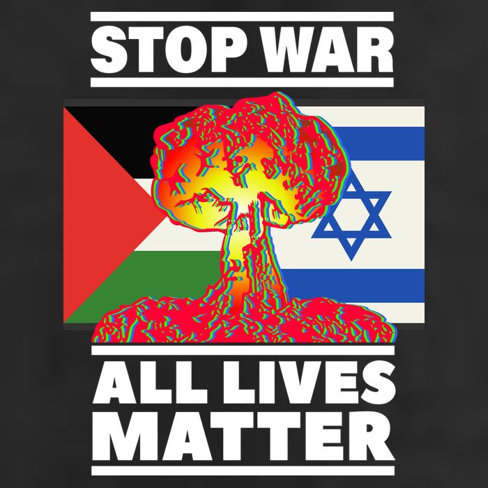 Stop War All Lives Matter Israel Palestine Trucker Hat