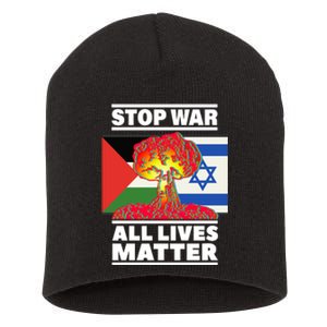 Stop War All Lives Matter Israel Palestine Short Acrylic Beanie