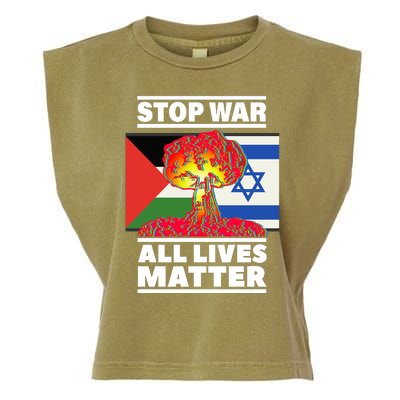 Stop War All Lives Matter Israel Palestine Garment-Dyed Women's Muscle Tee