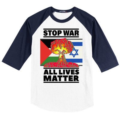 Stop War All Lives Matter Israel Palestine Baseball Sleeve Shirt