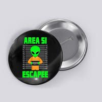 Storm Area 51 Alien Escapee Button