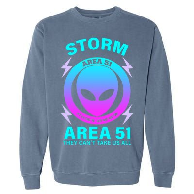 Storm Area 51 They Can't Stop Us All Garment-Dyed Sweatshirt