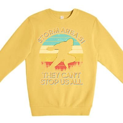 Storm Area 51 They Can't Stop Us All Bigfoot Premium Crewneck Sweatshirt