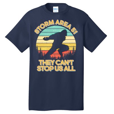 Storm Area 51 They Can't Stop Us All Bigfoot Tall T-Shirt