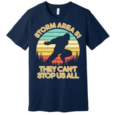 Storm Area 51 They Can't Stop Us All Bigfoot Premium T-Shirt