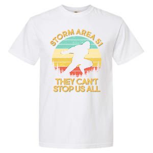 Storm Area 51 They Can't Stop Us All Bigfoot Garment-Dyed Heavyweight T-Shirt