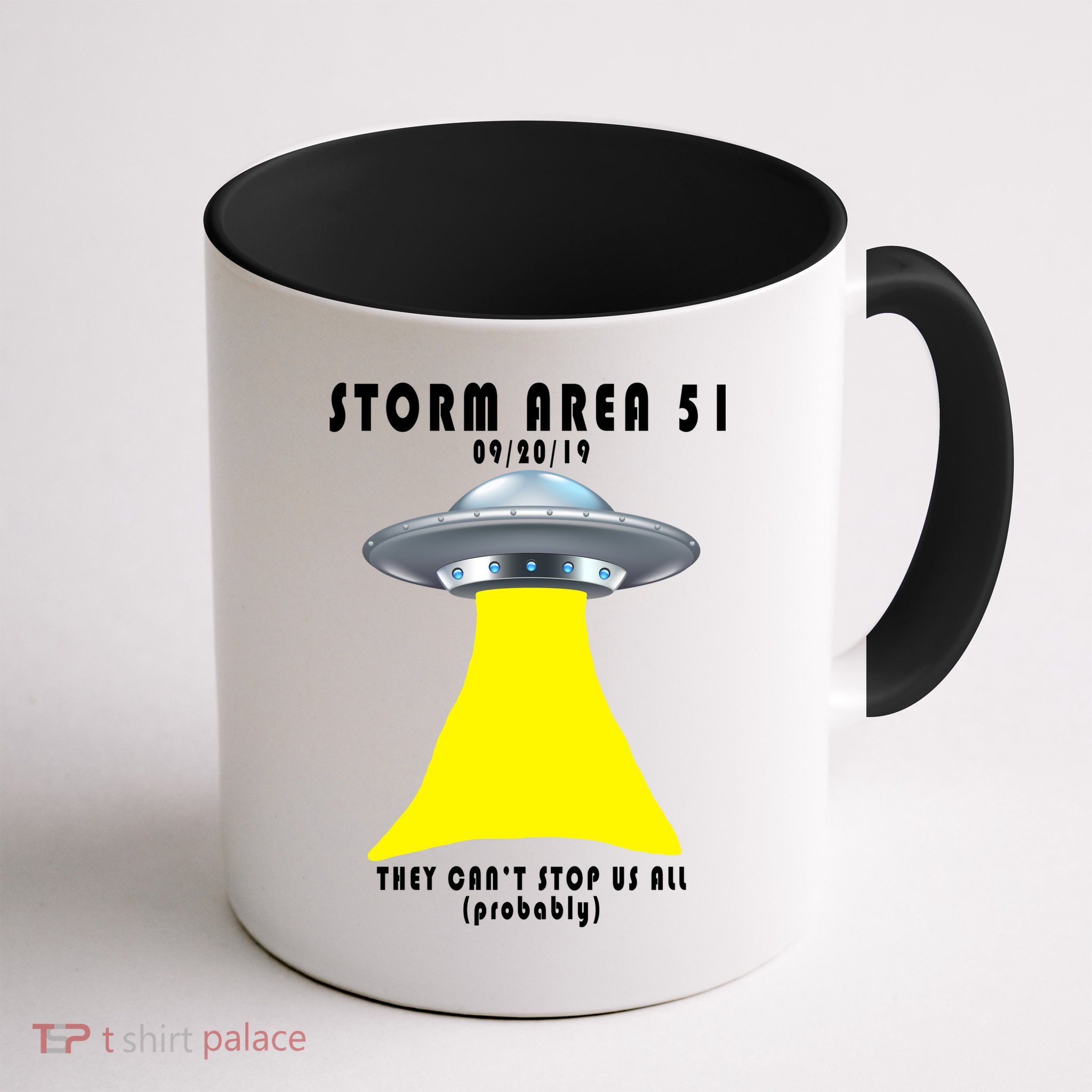 Storm Area 51 They Can't Stop Us Probably Mug