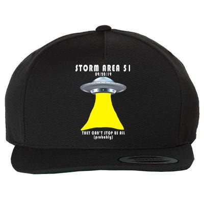 Storm Area 51 They Can't Stop Us Probably Wool Snapback Cap
