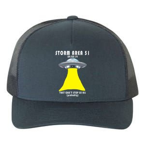 Storm Area 51 They Can't Stop Us Probably Yupoong Adult 5-Panel Trucker Hat