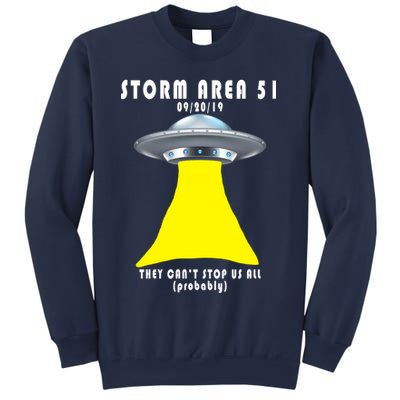 Storm Area 51 They Can't Stop Us Probably Sweatshirt