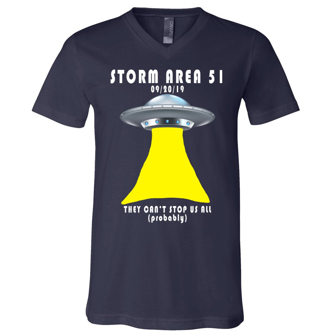 Storm Area 51 They Can't Stop Us Probably V-Neck T-Shirt