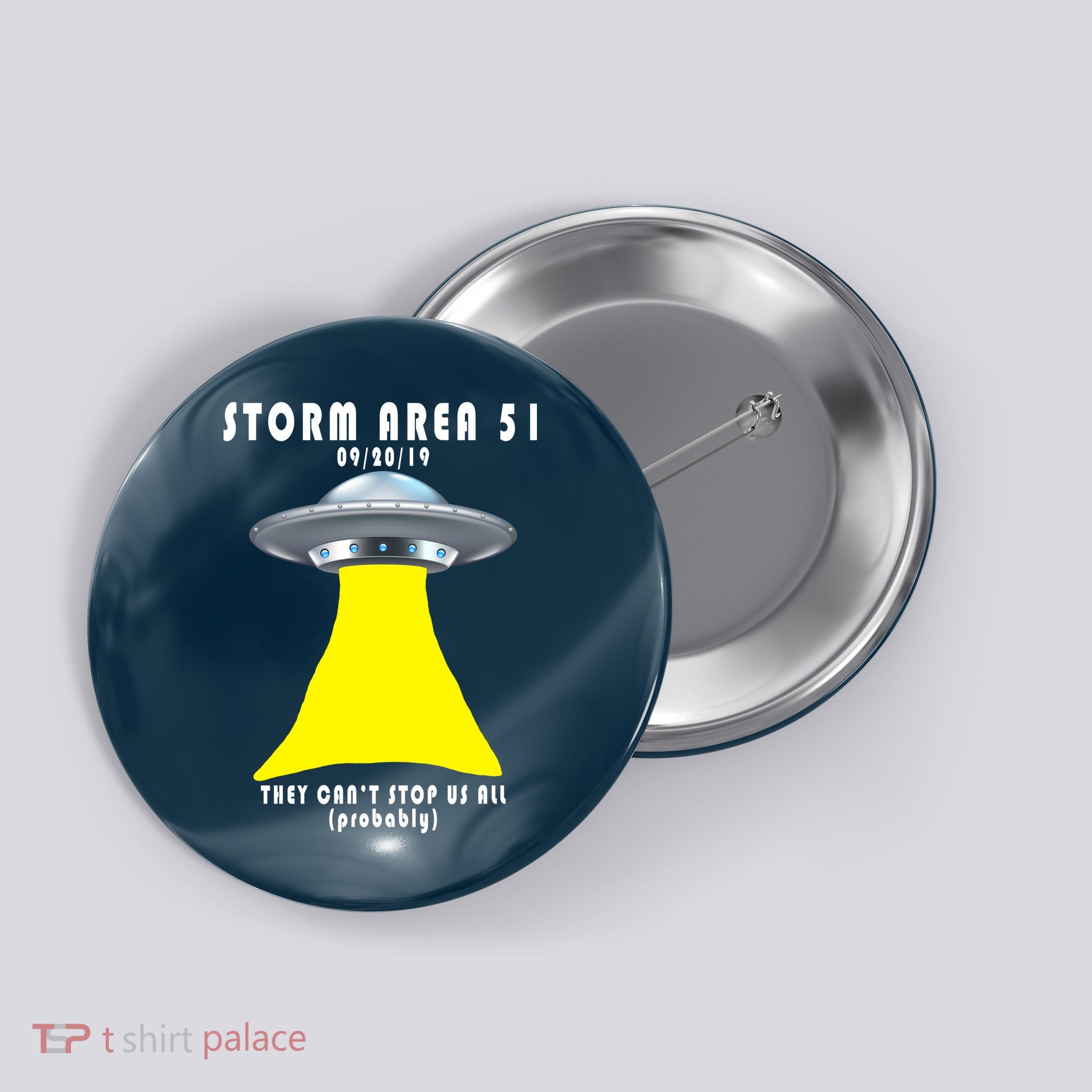 Storm Area 51 They Can't Stop Us Probably Button