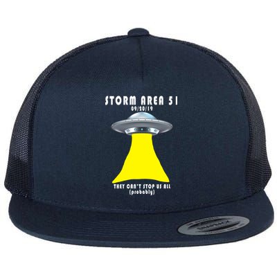 Storm Area 51 They Can't Stop Us Probably Flatbill Hat