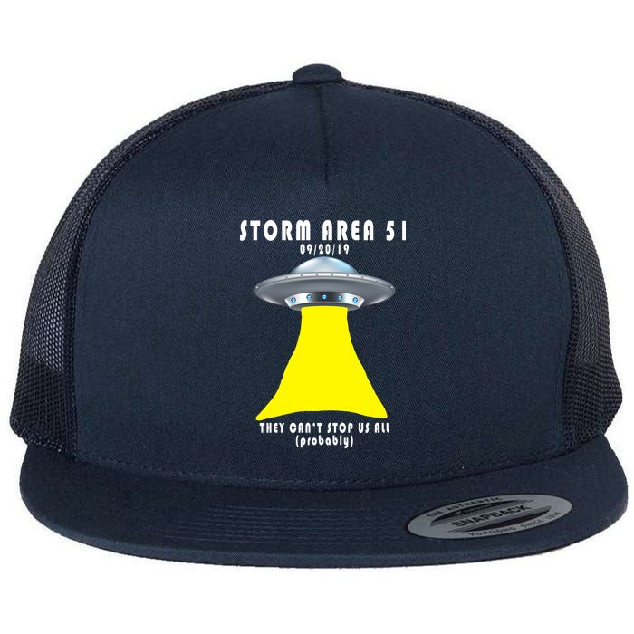 Storm Area 51 They Can't Stop Us Probably Flatbill Hat