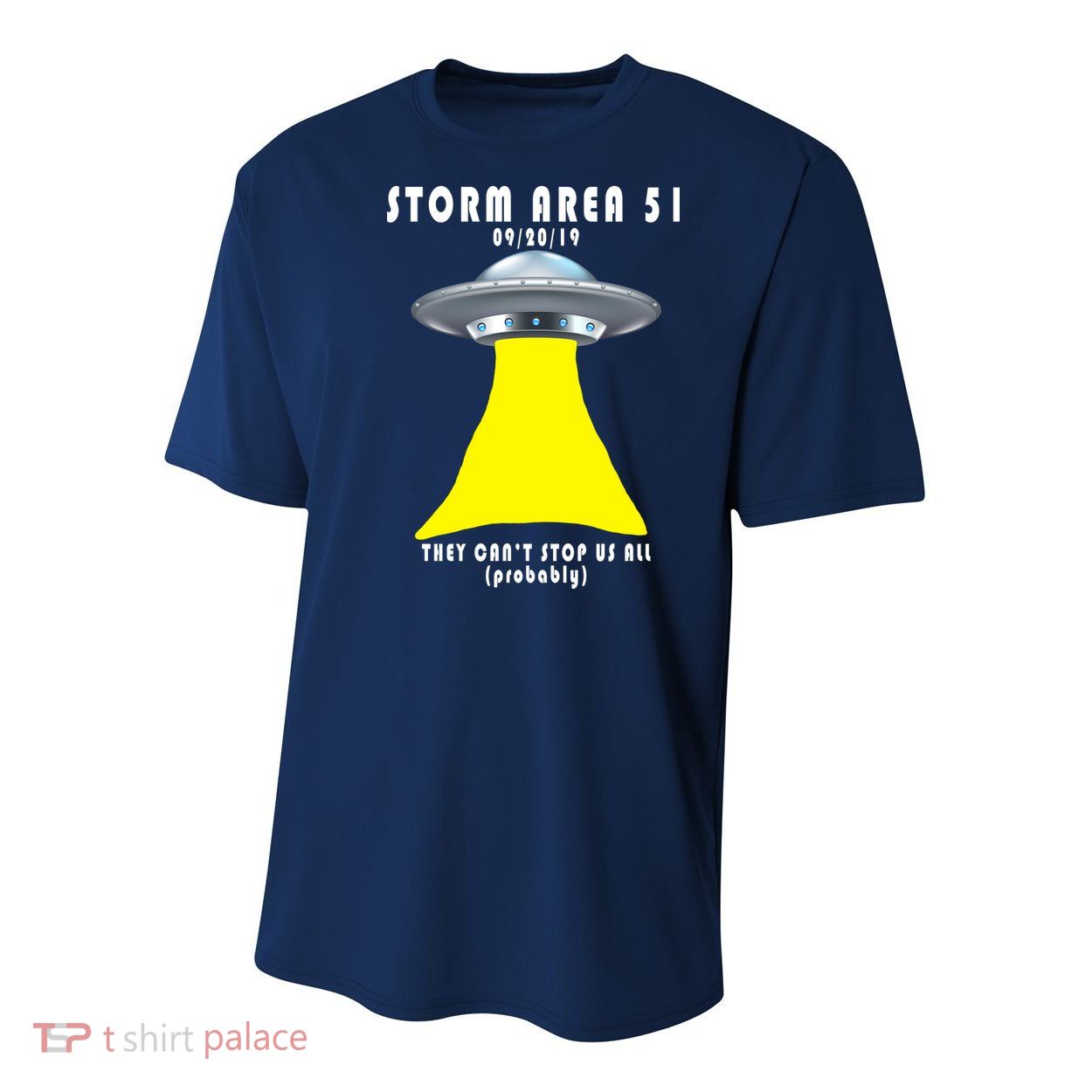 Storm Area 51 They Can't Stop Us Probably Youth Performance Sprint T-Shirt