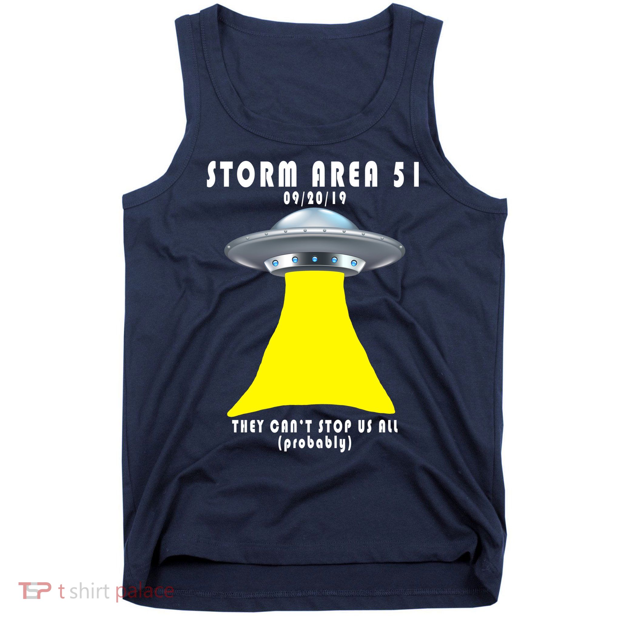 Storm Area 51 They Can't Stop Us Probably Tank Top