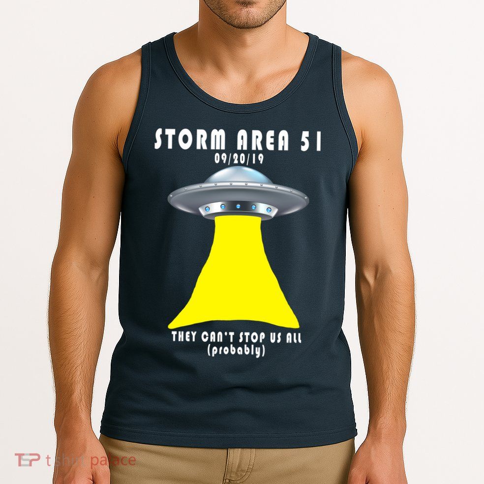 Storm Area 51 They Can't Stop Us Probably Tank Top