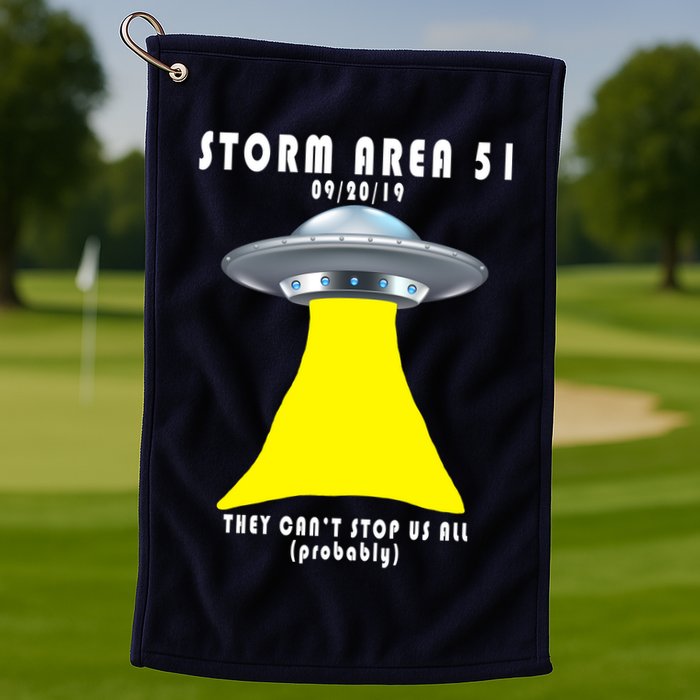 Storm Area 51 They Can't Stop Us Probably Golf Towel